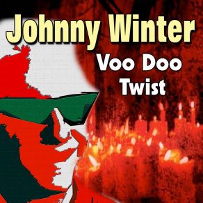 Download track Ease My Pain Johnny Winter