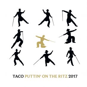 Download track Puttin' On The Ritz 2017 (Electro Swing Club Edit) Taco