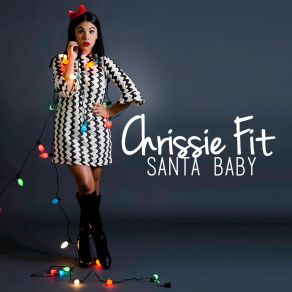 Download track Santa Baby Chrissie Fit