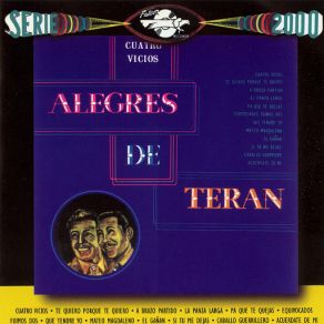 Download track Te Quiero Porque Te Quiero Los Alegres De Teran