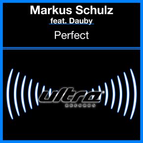 Download track Perfect Funabashi'remix Dauby, Markus SchulzFunabashi