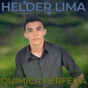 Download track Química Perfeita Helder Lima