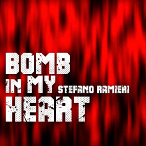 Download track Bomb In My Heart Stefano Ramieri