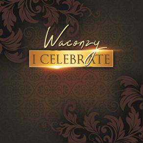 Download track CELEBRATE Waconzy