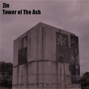 Download track Tower Of The Ash ZIN