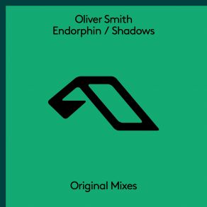 Download track Shadows (Original Mix) Oliver Smith