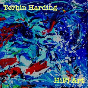 Download track The Sun Is Perfect Torbin Harding