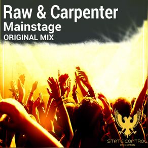 Download track Mainstage (Original Mix) Raw & Carpenter