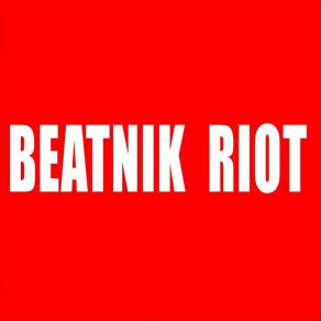 Download track American Dream Beatnik Riot