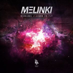 Download track Learn'to Fly Melinki, Vigorous