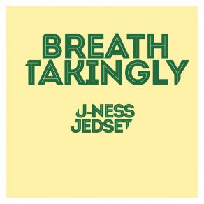 Download track Breathtakingly (Radio Edit) JedSet