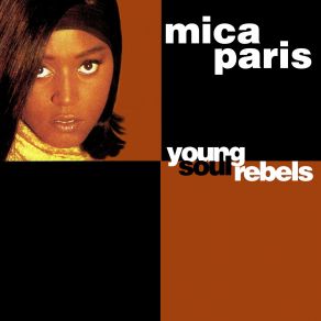 Download track Young Soul Rebels (Edit) Mica Paris