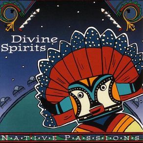 Download track Summoning Spirits Native Passions