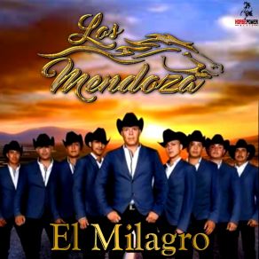 Download track Te Mueres Por Volver Los Mendoza