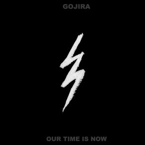 Download track Our Time Is Now Gojira