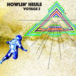 Download track Voyage 2 Part B Howlin' Heule