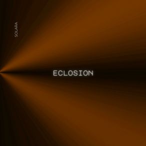 Download track Eclosion Solara