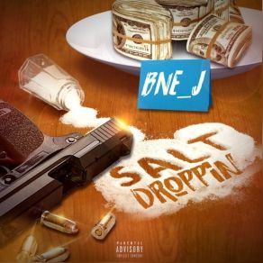 Download track Salt Droppin Bne J