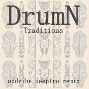 Download track Traditions (Original Mix) DrumN