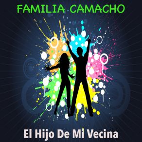 Download track Papa No Le Pegues A Mama FAMILIA CAMACHO