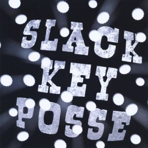 Download track O Shenandoah Slack Key Posse