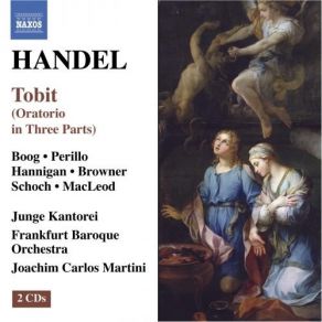 Download track 5. Scene The Sixth. Recitative Raguel Sarah: How Happy Daughter [John Christopher Smith] Georg Friedrich Händel