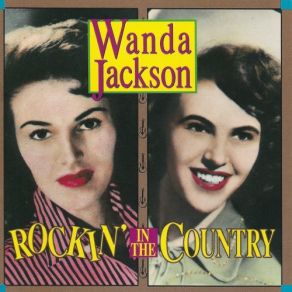 Download track Hot Dog! That Made Him Mad Wanda Jackson