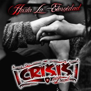 Download track Que Voy A Hacer Sin Ti Crisis Band