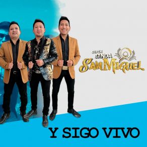 Download track Y Sigo Vivo Super Banda