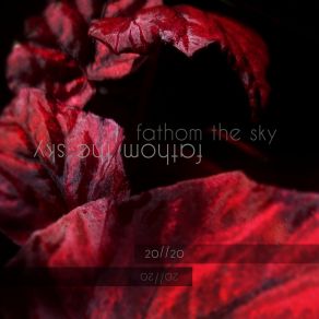 Download track Welcome Kian (A Brighter Future) Fathom The Sky