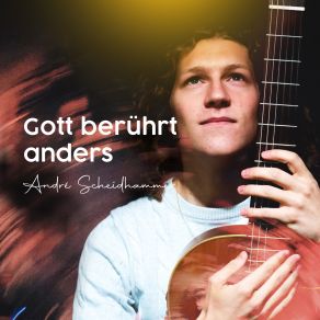 Download track Herr Du Bist Wunderbar André Scheidhammer