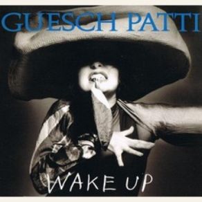 Download track Wake Up (Extended Mix) Guesch Patti