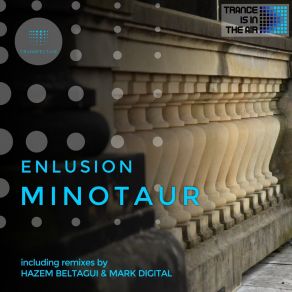 Download track Minotaur (Original Mix) Enlusion