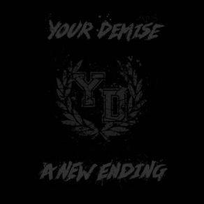 Download track Given A Year Your Demise