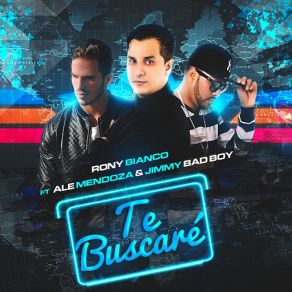 Download track Te Buscaré Rony Bianco