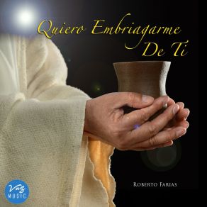 Download track Quiero Embriagarme De Ti Roberto Farias