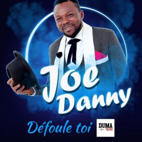 Download track Défoule Toi Danny Joe