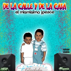 Download track Dime Dime El Mismisimo JPeace