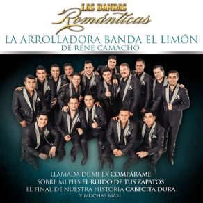 Download track No Supe Cuidarte La Arrolladora Banda El Limón De René Camacho