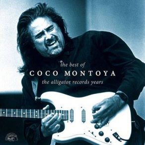 Download track I Need Your Love In My Life Coco Montoya