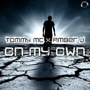 Download track On My Own (Trash Gordon Remix) Tommy MC