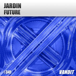 Download track Future (Extended) Jardin