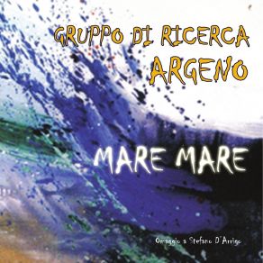 Download track Mare Mare Gruppo Di Ricerca Argeno