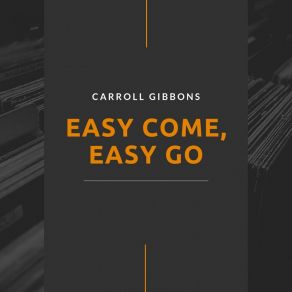 Download track For All We Know Carroll Gibbons