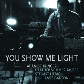 Download track How Can I Put This? Adam Behringer