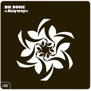 Download track Anyway BK Duke