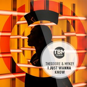 Download track I Just Wanna Know (Techno Version Extended Mix) MYKEY