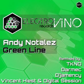 Download track Green Line (Original Mix) Andy Notalez