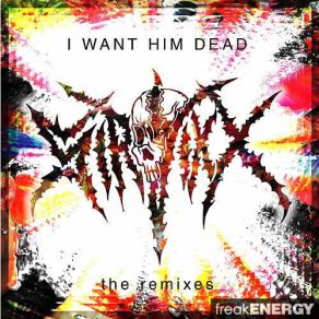 Download track I Want Him Dead (CCDM Corpse Paint Remix) Sir. VixxCCDM