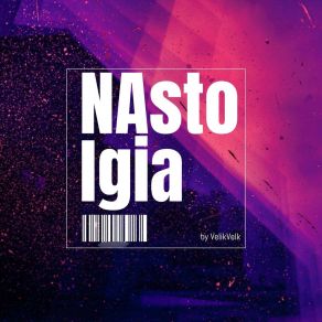 Download track Nastolgia VelikVelk